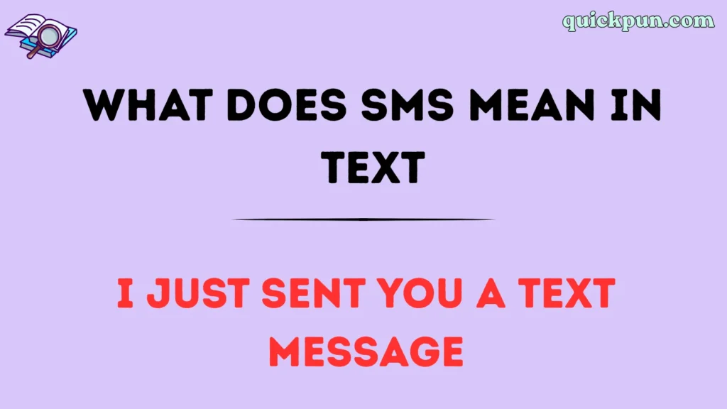 What Does SMS Mean in Text