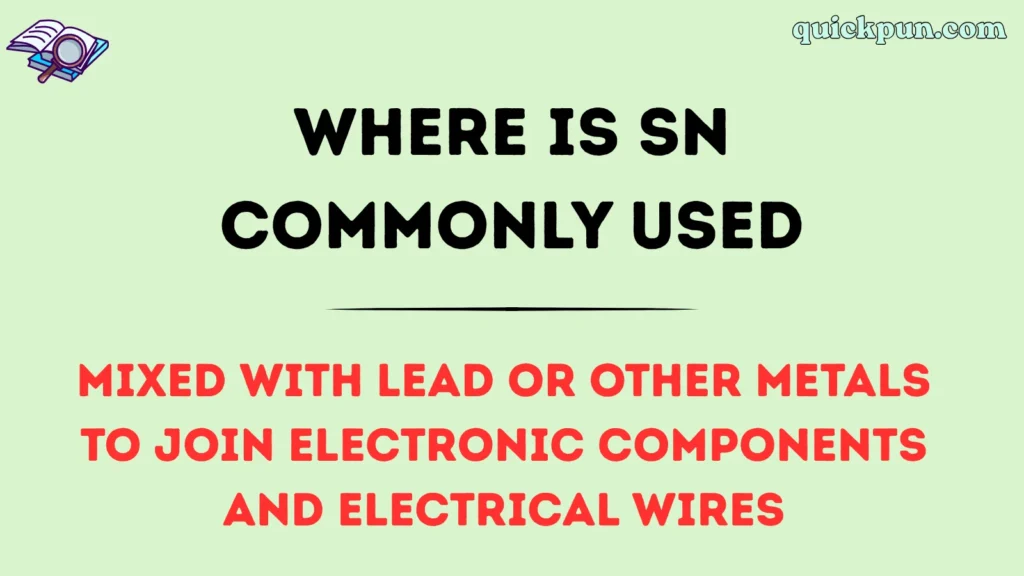 Where Is SN Commonly Used