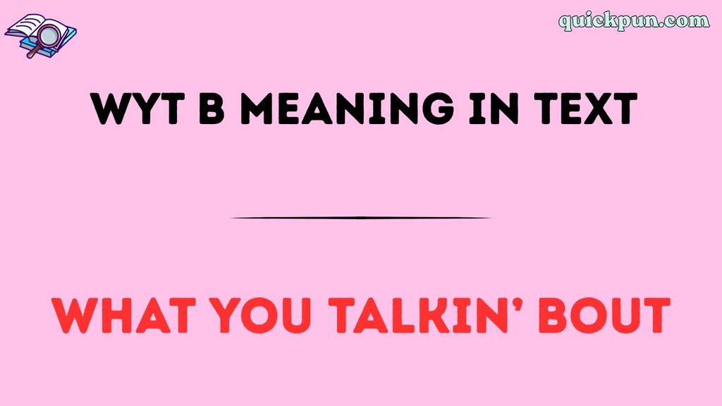 WYT B Meaning in Text